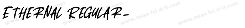 Ethernal Regular字体转换